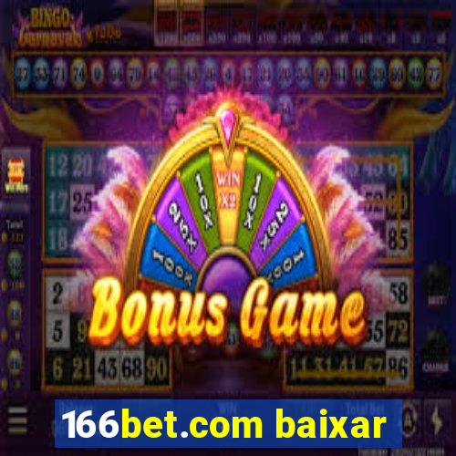 166bet.com baixar